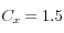 C_x=1.5