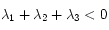 \lambda_1+ \lambda_2+\lambda_3<0