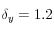 \delta_y=1.2